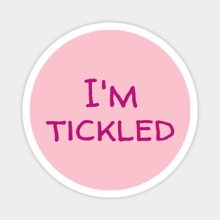 Tickled Pink Magnet